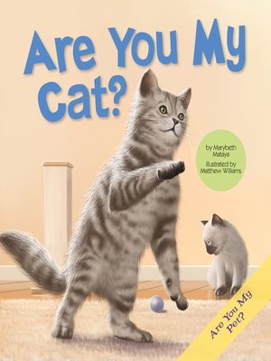cover image of Are You My Cat?